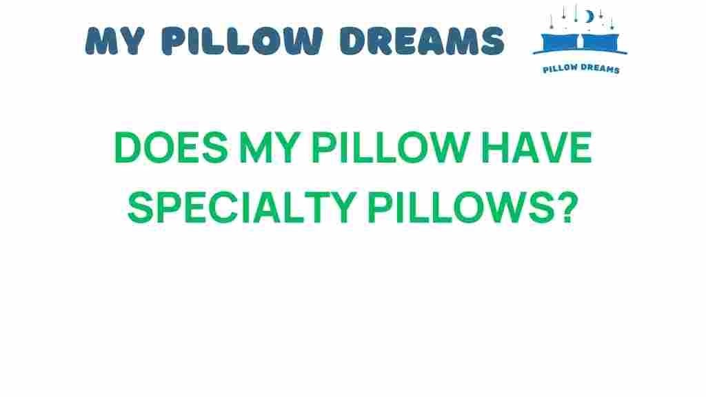 does-my-pillow-specialty-pillows