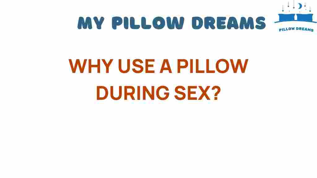 using-a-pillow-during-sex