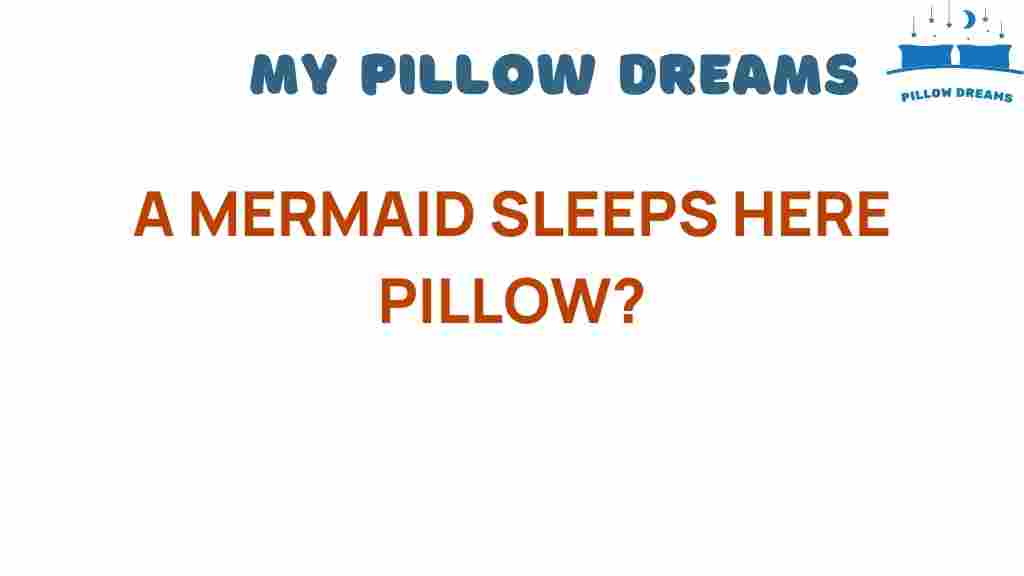 a-mermaid-sleeps-here-pillow