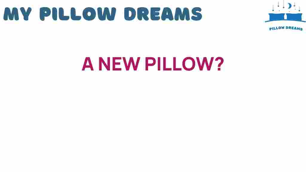a-new-pillow-secrets-to-unmatched-comfort