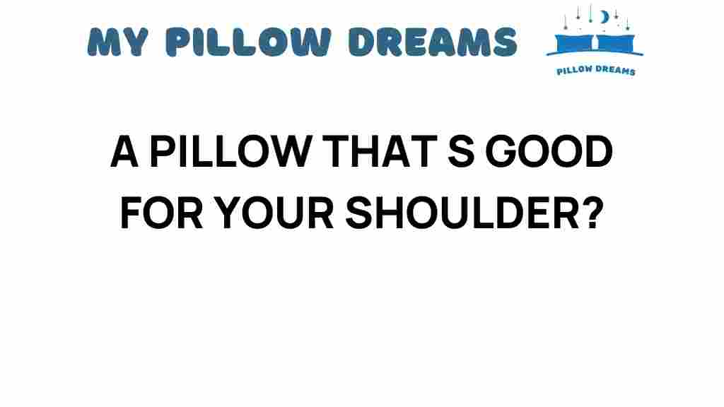 pillow-thats-good-for-your-shoulder