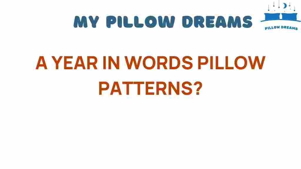 year-in-words-pillow-patterns
