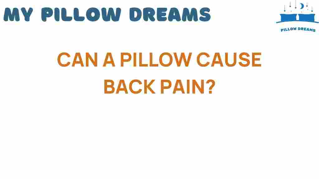 can-a-pillow-cause-back-pain