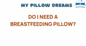 Do I Need a Breastfeeding Pillow? Unveiling the Benefits for New Moms
