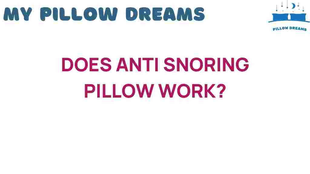 do-anti-snoring-pillows-work