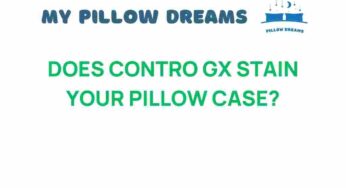 Does Contro GX Stain Your Pillowcase? Unveiling the Truth Behind Its Use