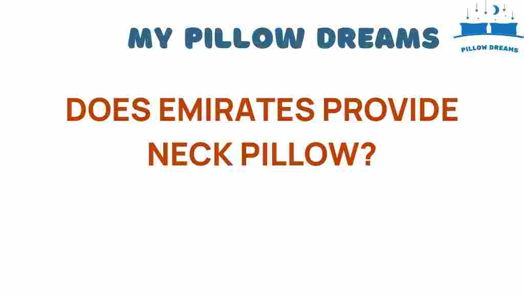 does-emirates-provide-neck-pillow