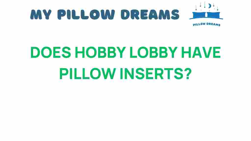 hobby-lobby-pillow-inserts