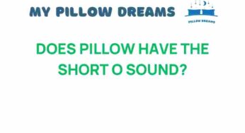 The Enigmatic Sound of “Pillow”: Does It Carry the Short O?