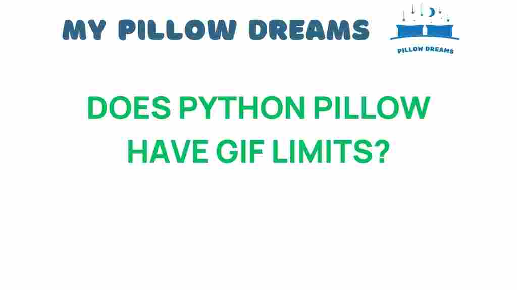 does-python-pillow-have-gif-limits