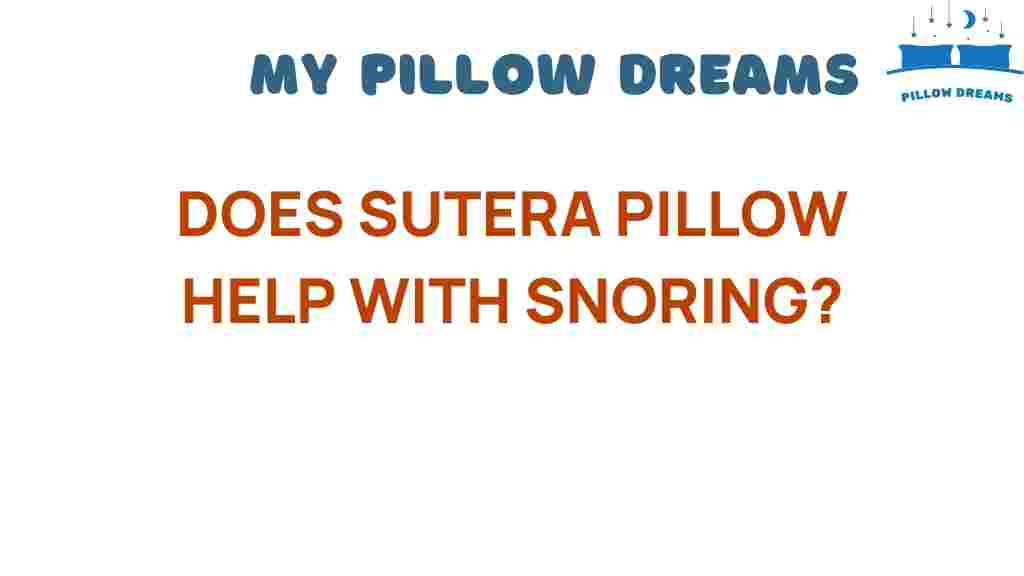 sutera-pillow-help-snoring