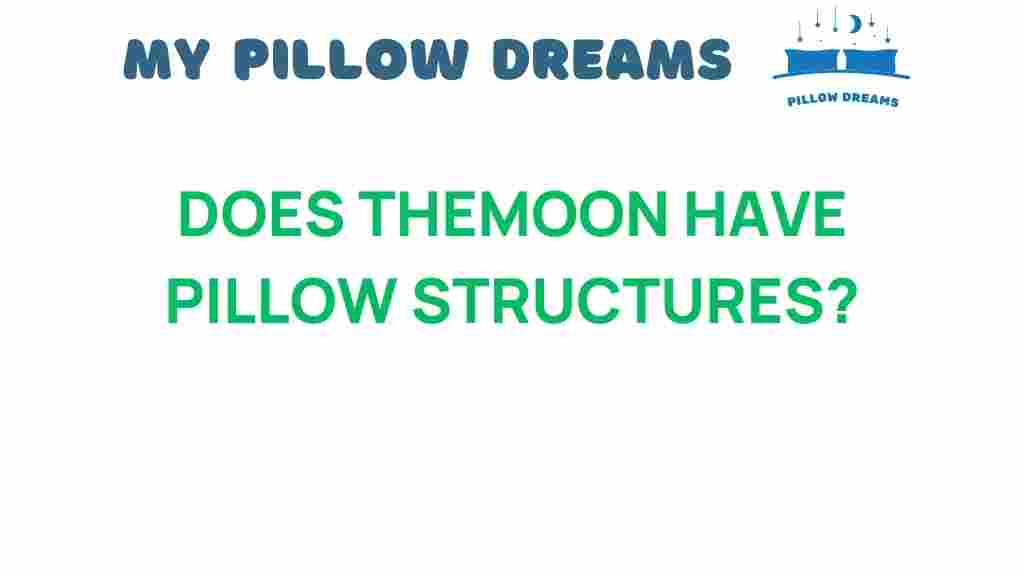 does-the-moon-have-pillow-structures