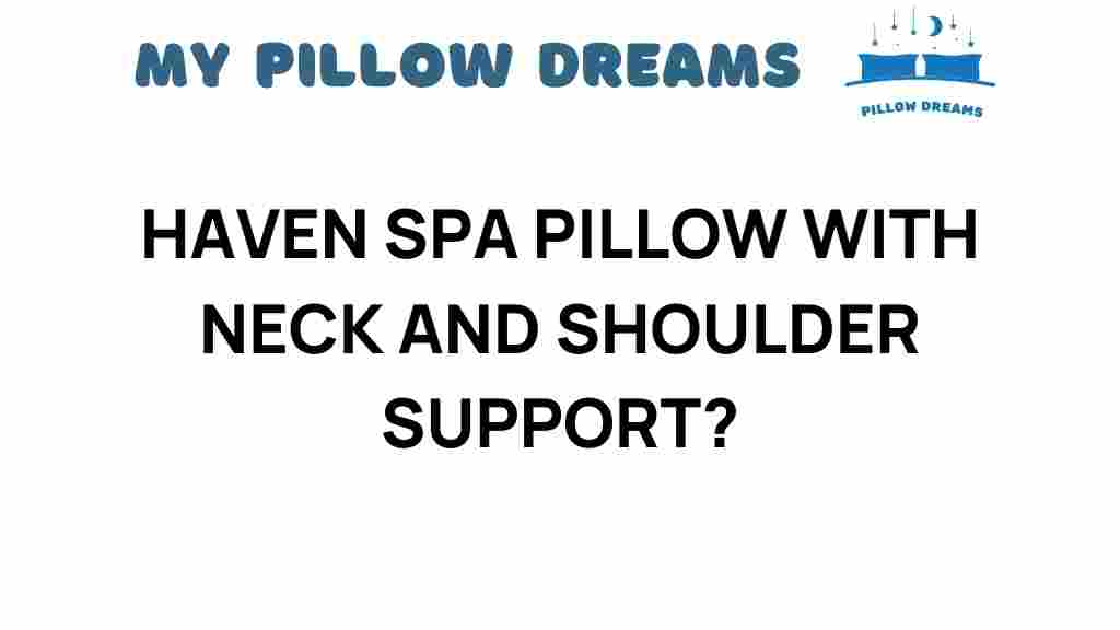 haven-spa-pillow-neck-shoulder-support