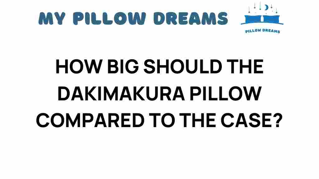 how-big-should-the-dakimakura-pillow