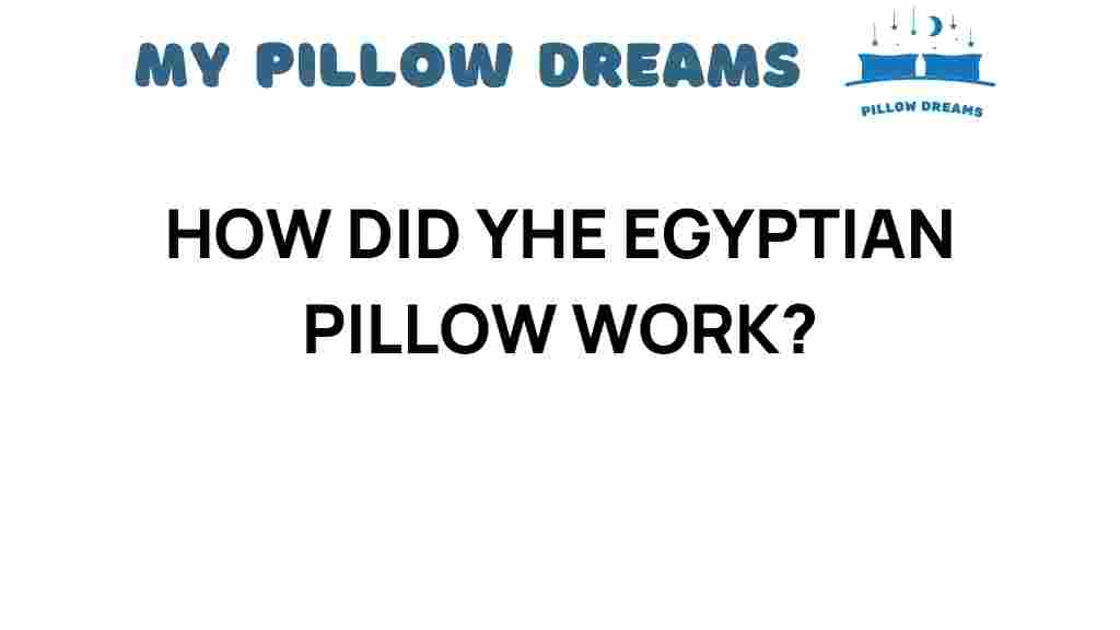 egyptian-pillow-secrets