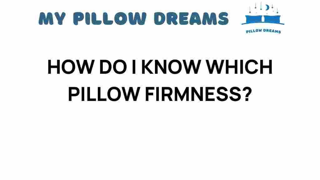 discovering-pillow-firmness