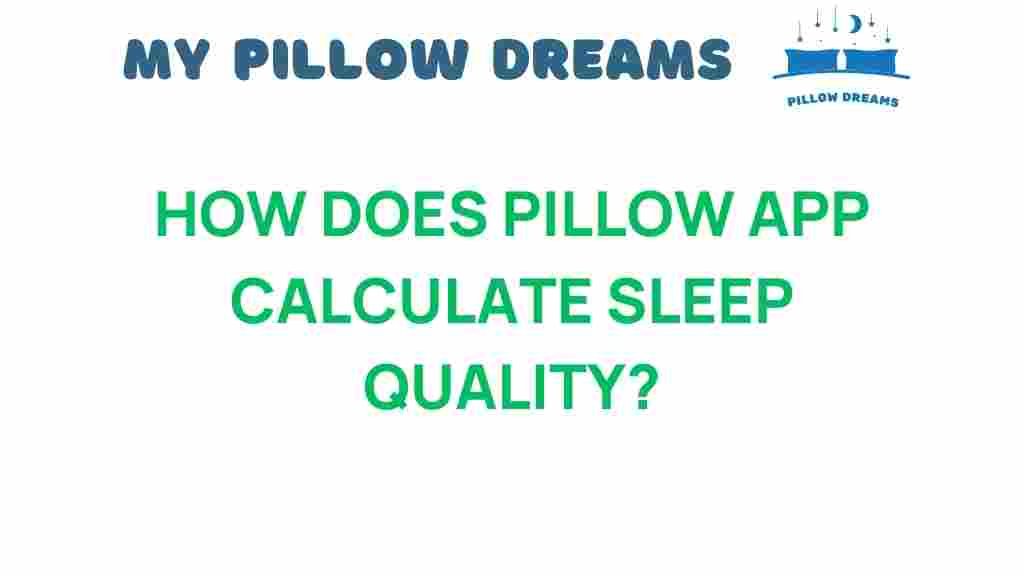 how-does-pillow-app-calculate-sleep-quality