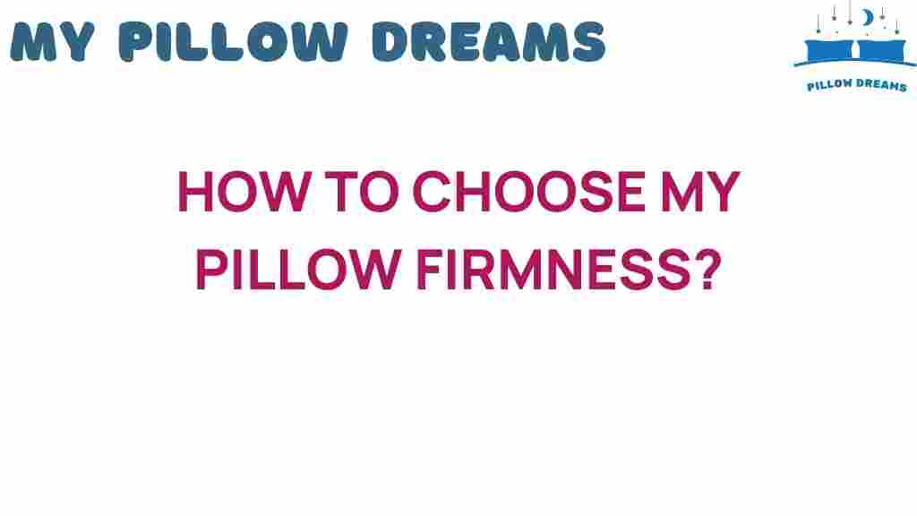 choose-my-pillow-firmness