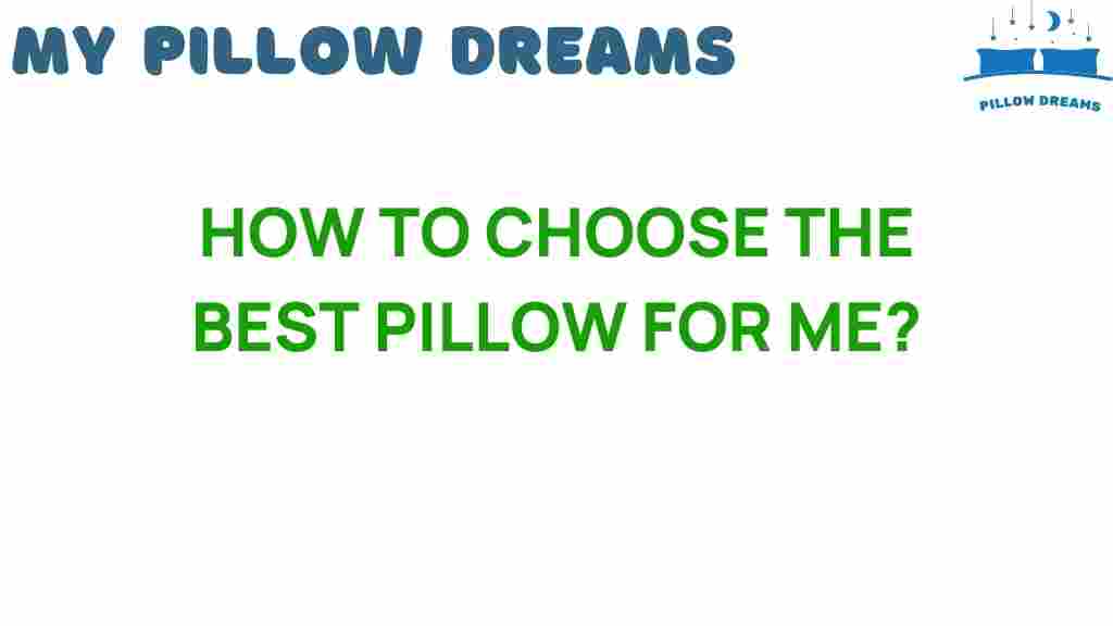 how-to-choose-the-best-pillow-for-me