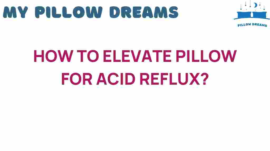 elevate-pillow-acid-reflux