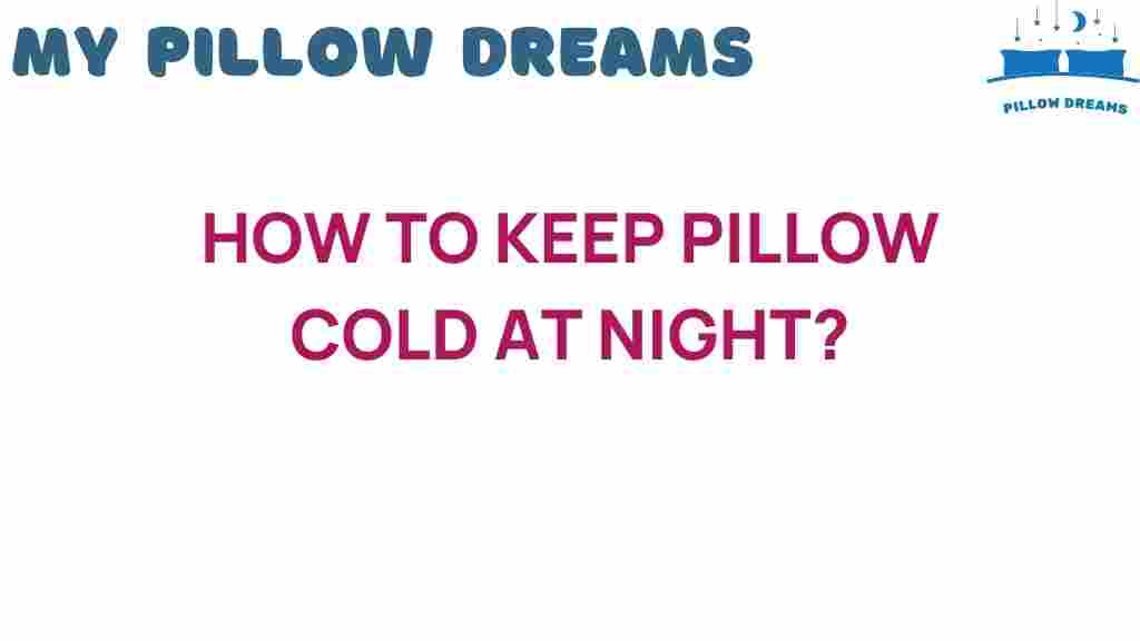 keeping-pillow-cold-at-night