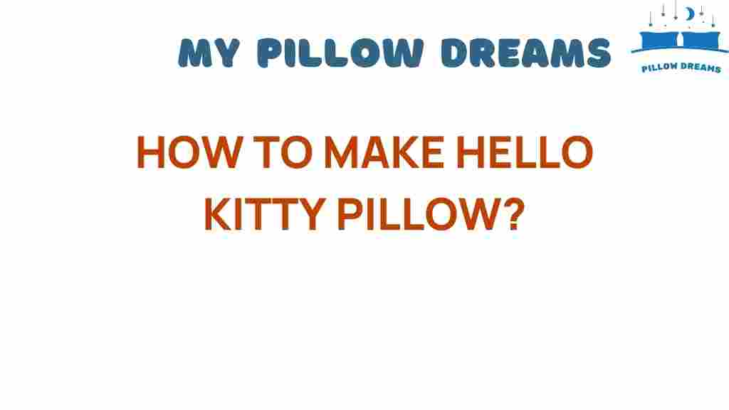 how-to-make-hello-kitty-pillow