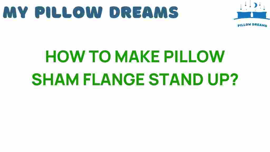 make-pillow-sham-flange-stand-up