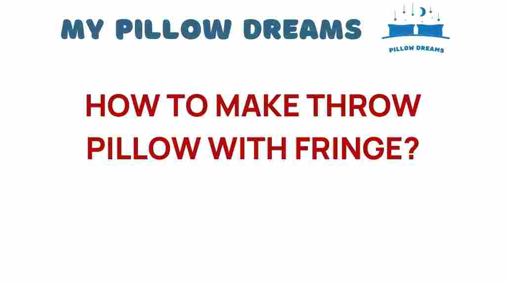 make-throw-pillow-with-fringe