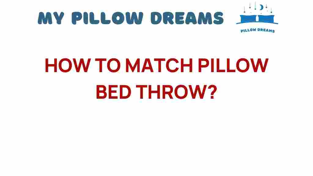 matching-pillow-bed-throws
