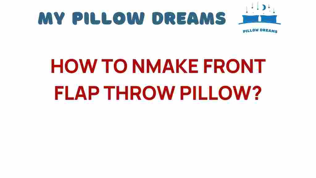 how-to-make-front-flap-throw-pillow