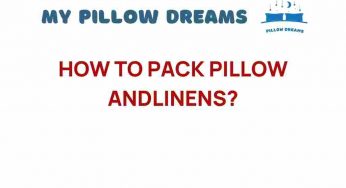 Master the Art of Packing Pillows and Linens for Travel