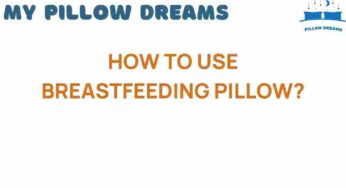 Mastering the Art of the Breastfeeding Pillow: A Comprehensive Guide