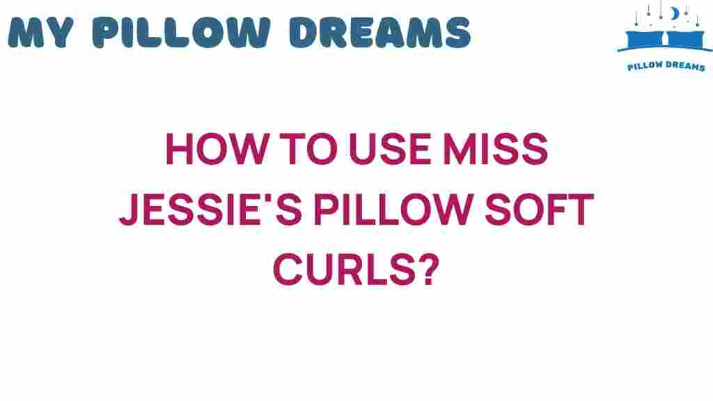 miss-jessies-pillow-soft-curls