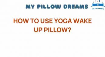 Unlocking the Power of the Yoga Wake Up Pillow: A Guide