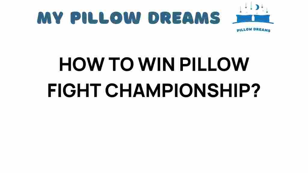 winning-pillow-fight-championship