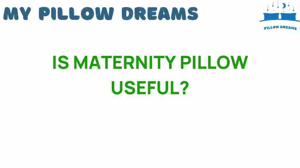 maternity-pillow-useful