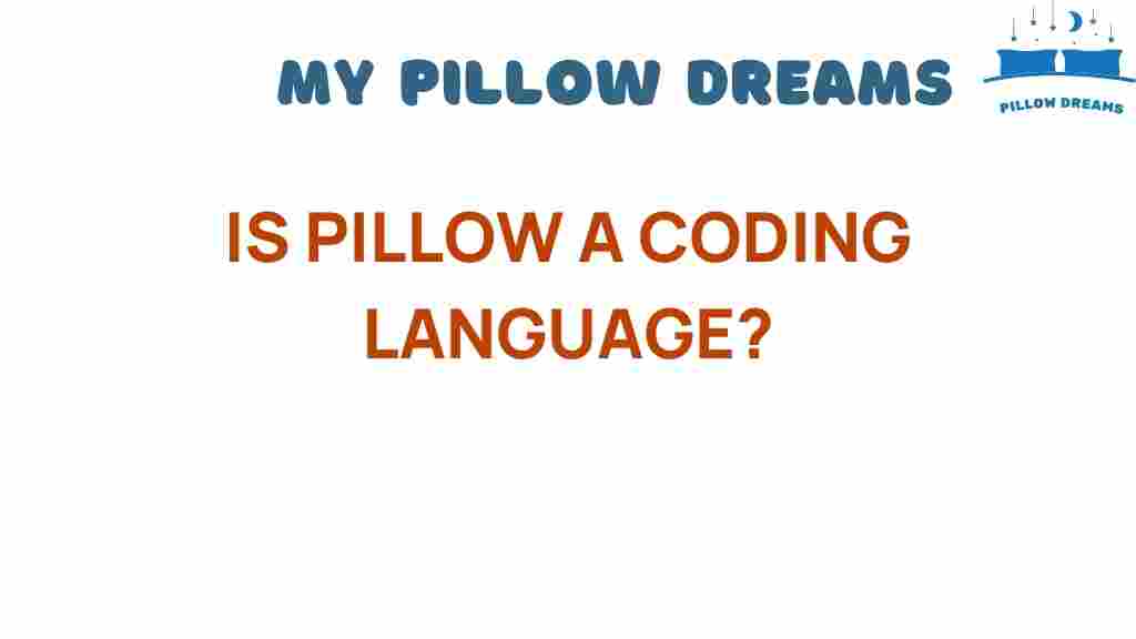 is-pillow-a-coding-language