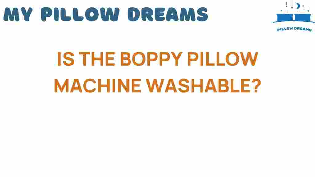 is-the-boppy-pillow-machine-washable