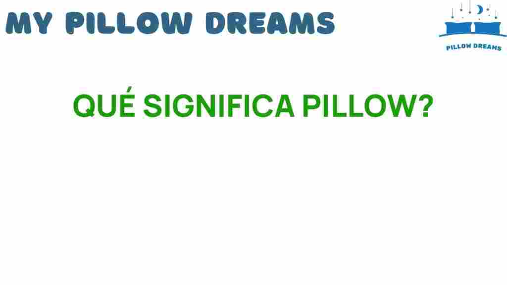 what-does-pillow-mean