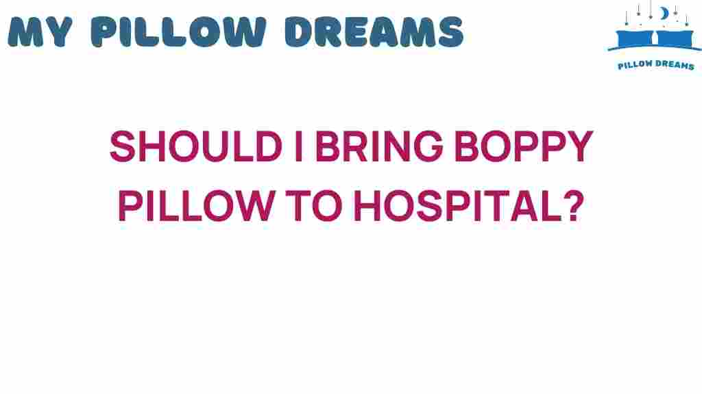 should-i-bring-boppy-pillow-to-hospital