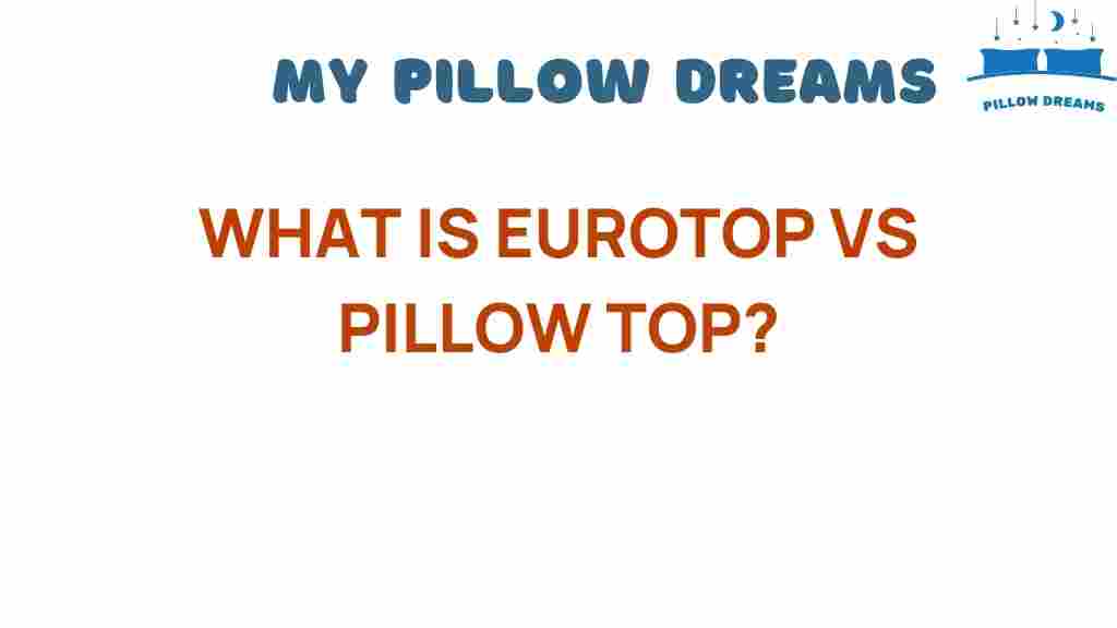eurotop-vs-pillow-top-mattress