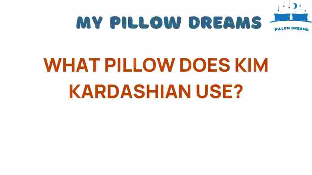 kim-kardashian-pillow-choice