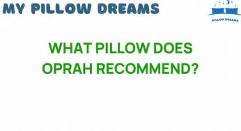 Discover the Pillow Oprah Swears By for Perfect Sleep