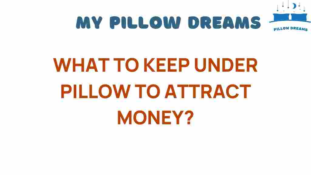 attract-money-under-pillow