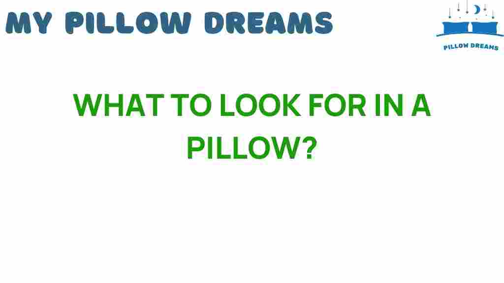 what-to-look-for-in-a-pillow