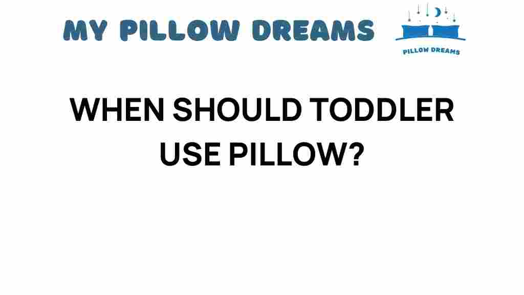 when-should-toddlers-use-pillow