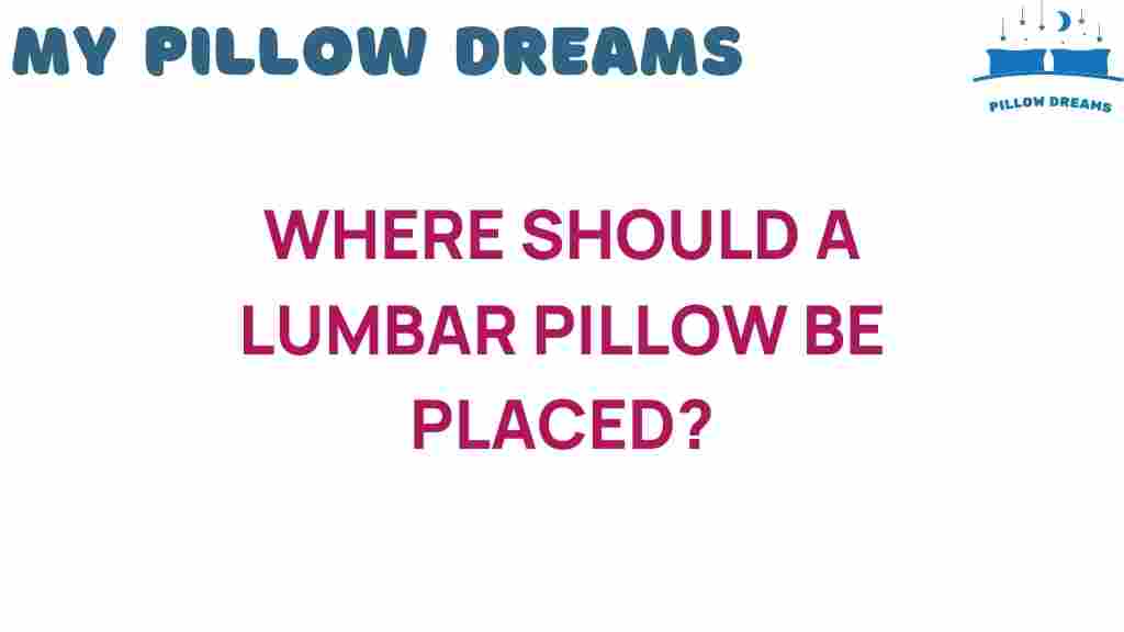 lumbar-pillow-placement