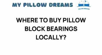 Discovering Local Sources: Where to Buy Pillow Block Bearings