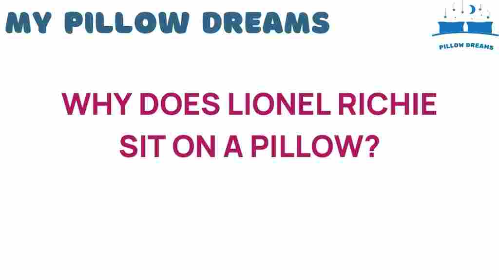 lionel-richie-sits-on-a-pillow